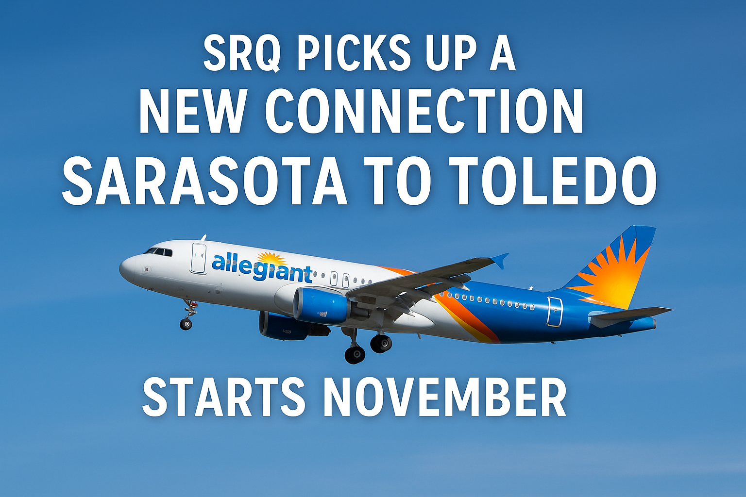 Sarasota to toledo nonstop route launches nov. 20—here’s what you need to know